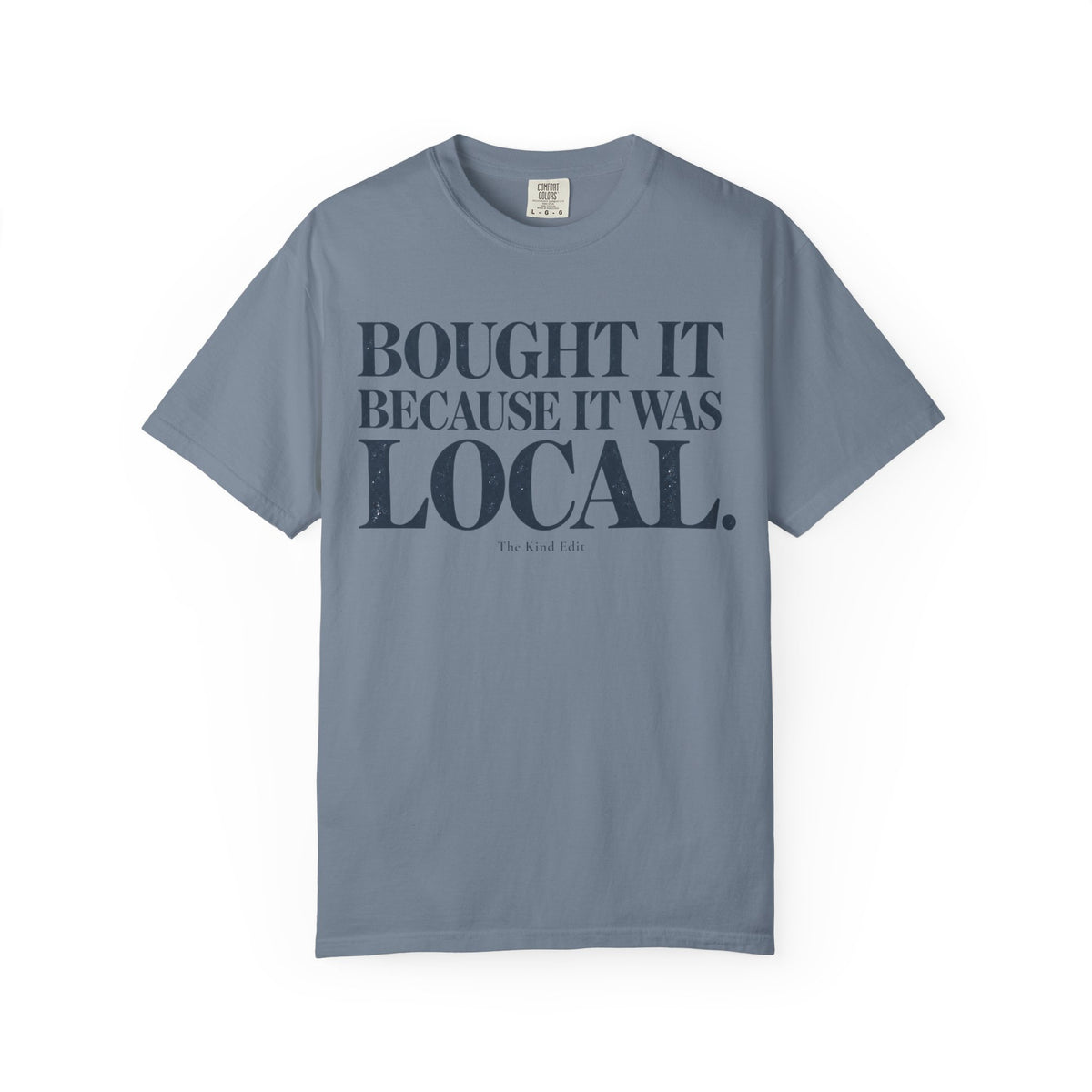 Bought It Tee