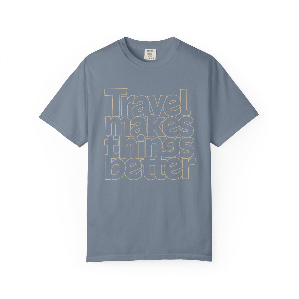 Travel Makes Things Better Tee