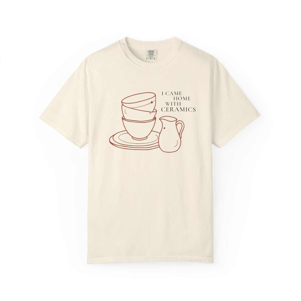 Came Home With Ceramics Tee
