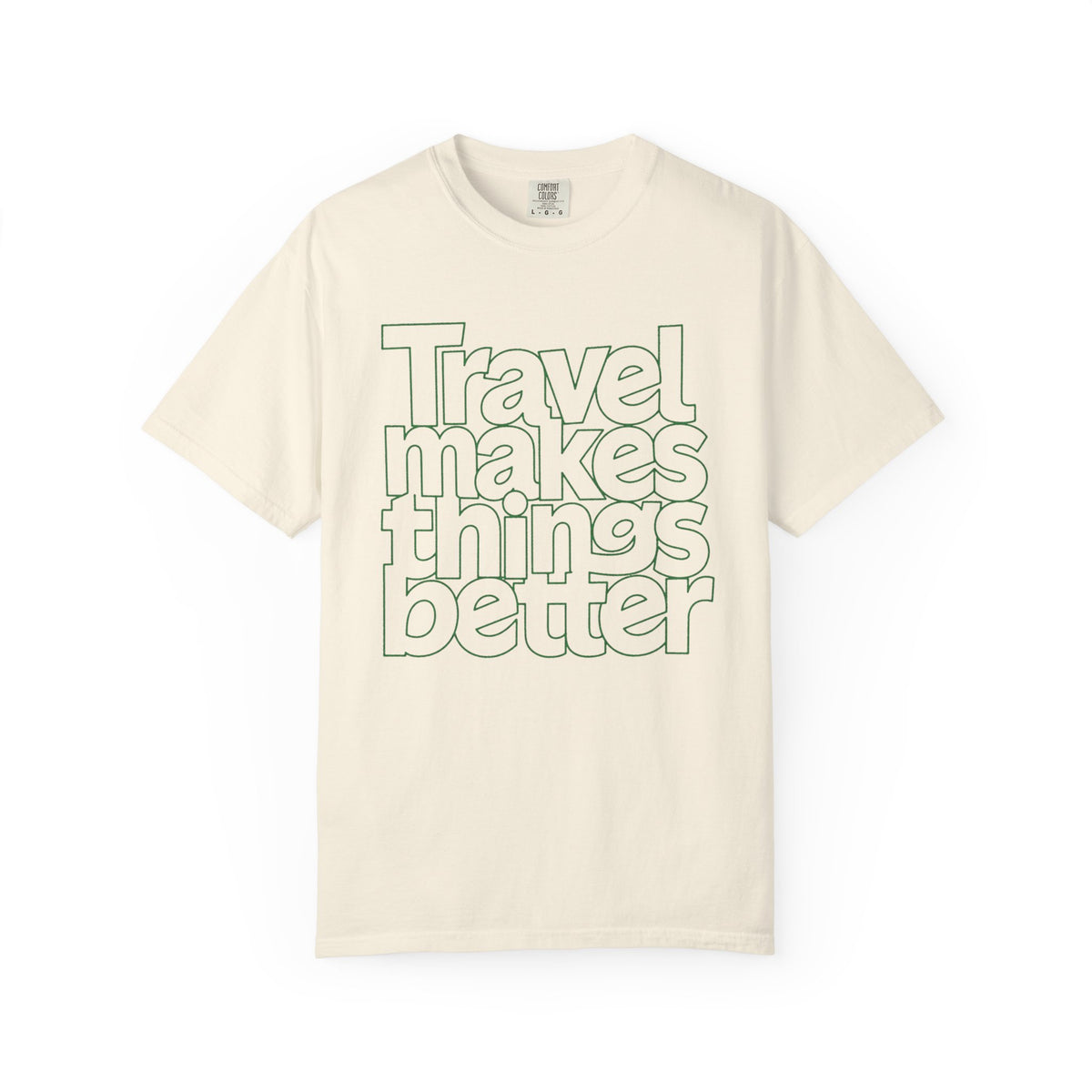 Travel Makes Things Better Tee